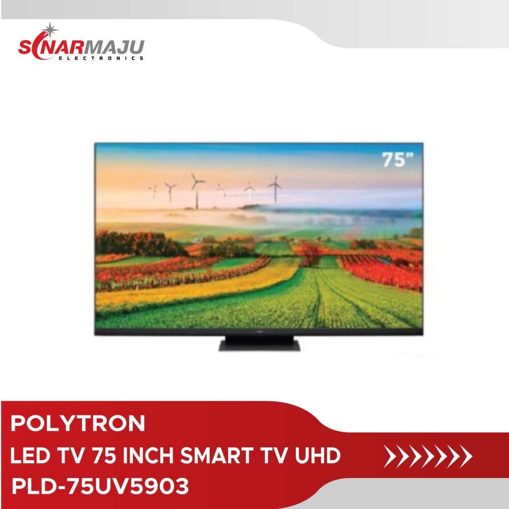 LED TV 75 Inch Polytron Smart TV UHD PLD75UV5903